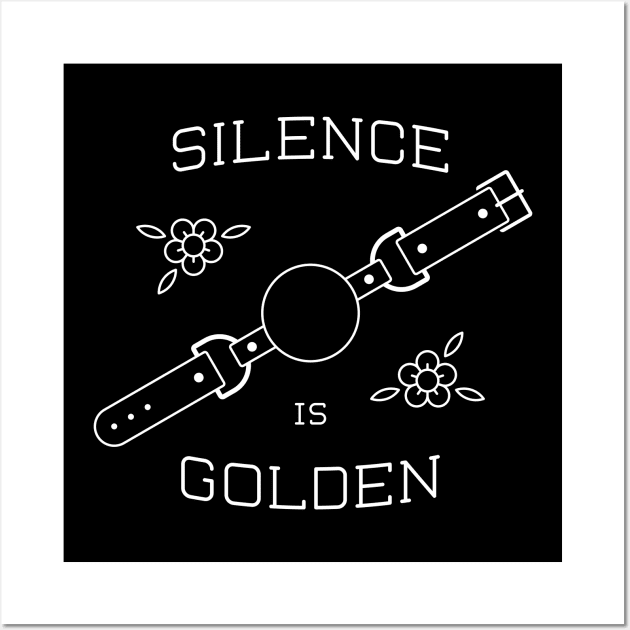 Silence Is Golden Wall Art by penandkink